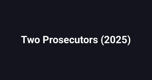 Two Prosecutors (2025)