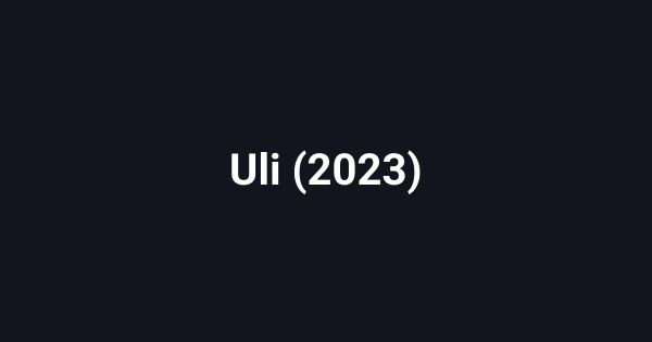 Uli (2023)