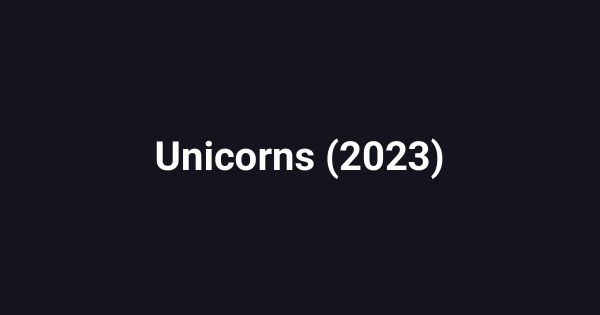 Unicorns (2023)