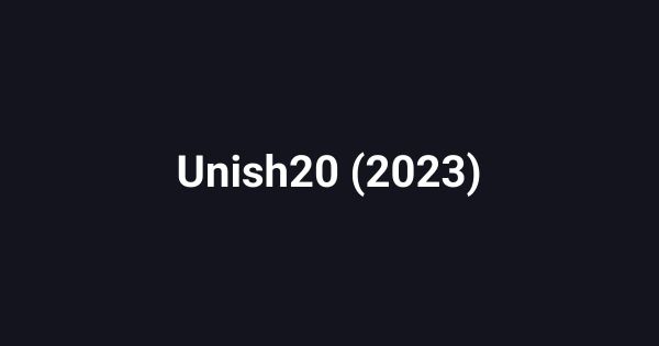 Unish20 (2023)