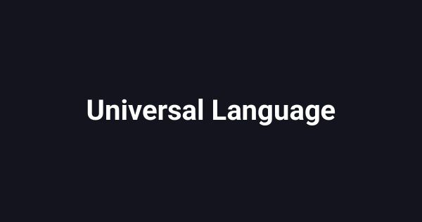 Universal Language