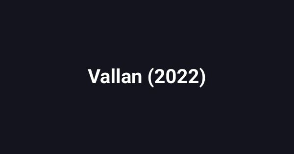 Vallan (2022)