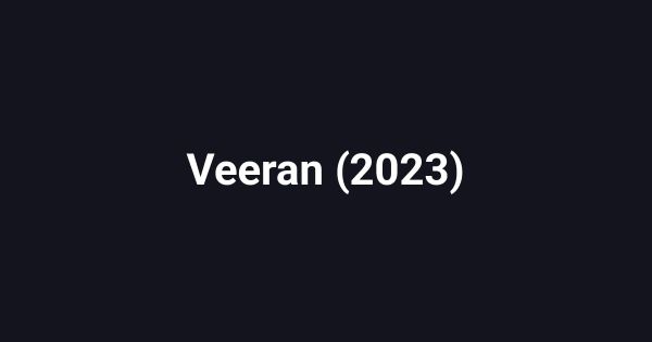 Veeran (2023)