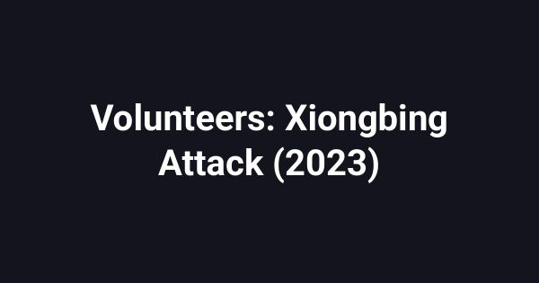 Volunteers: Xiongbing Attack (2023)