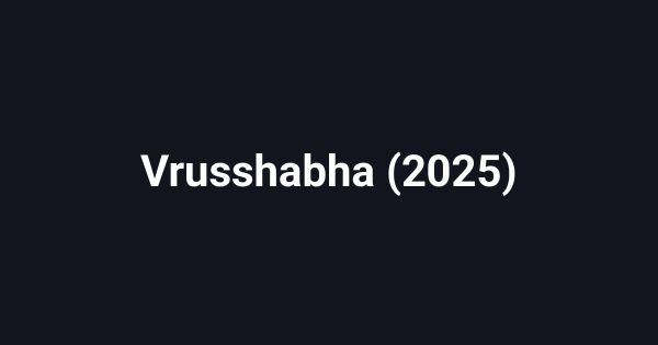 Vrusshabha (2025)