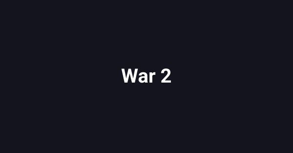 War 2