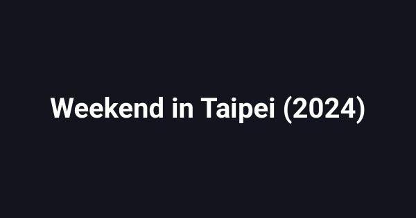Weekend in Taipei (2024)