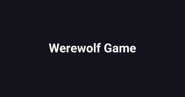 Werewolf Game