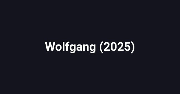 Wolfgang (2025)