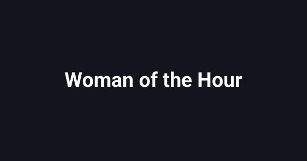 Woman of the Hour
