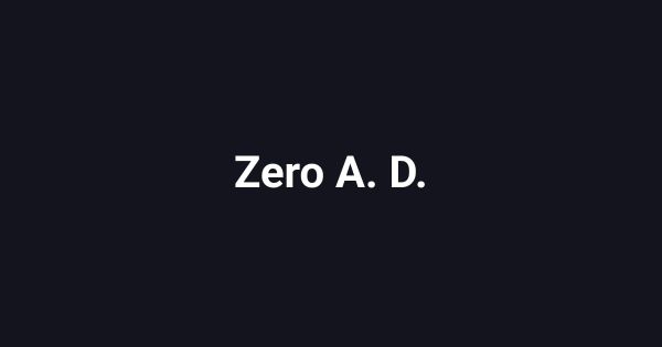 Zero A. D.