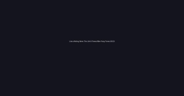 Like a Rolling Stone: The Life & Times of Ben Fong-Torres (2022)