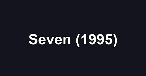 Seven (1995)