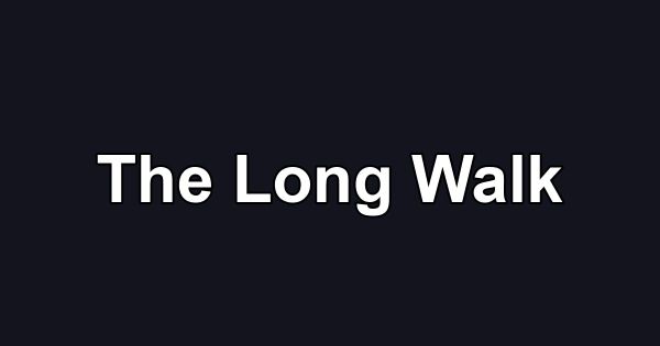 The Long Walk