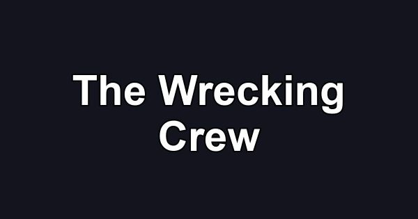 The Wrecking Crew