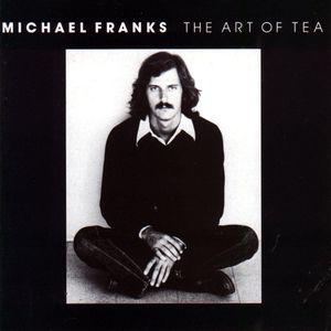 MICHAEL FRANKS ー The Art of Tea