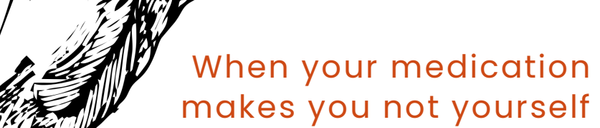 Reckless, impulsive, dependent: when your medication makes you not yourself