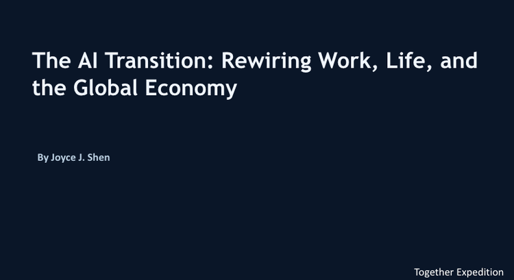 The AI Transition: Rewiring Work, Life, and the Global Economy