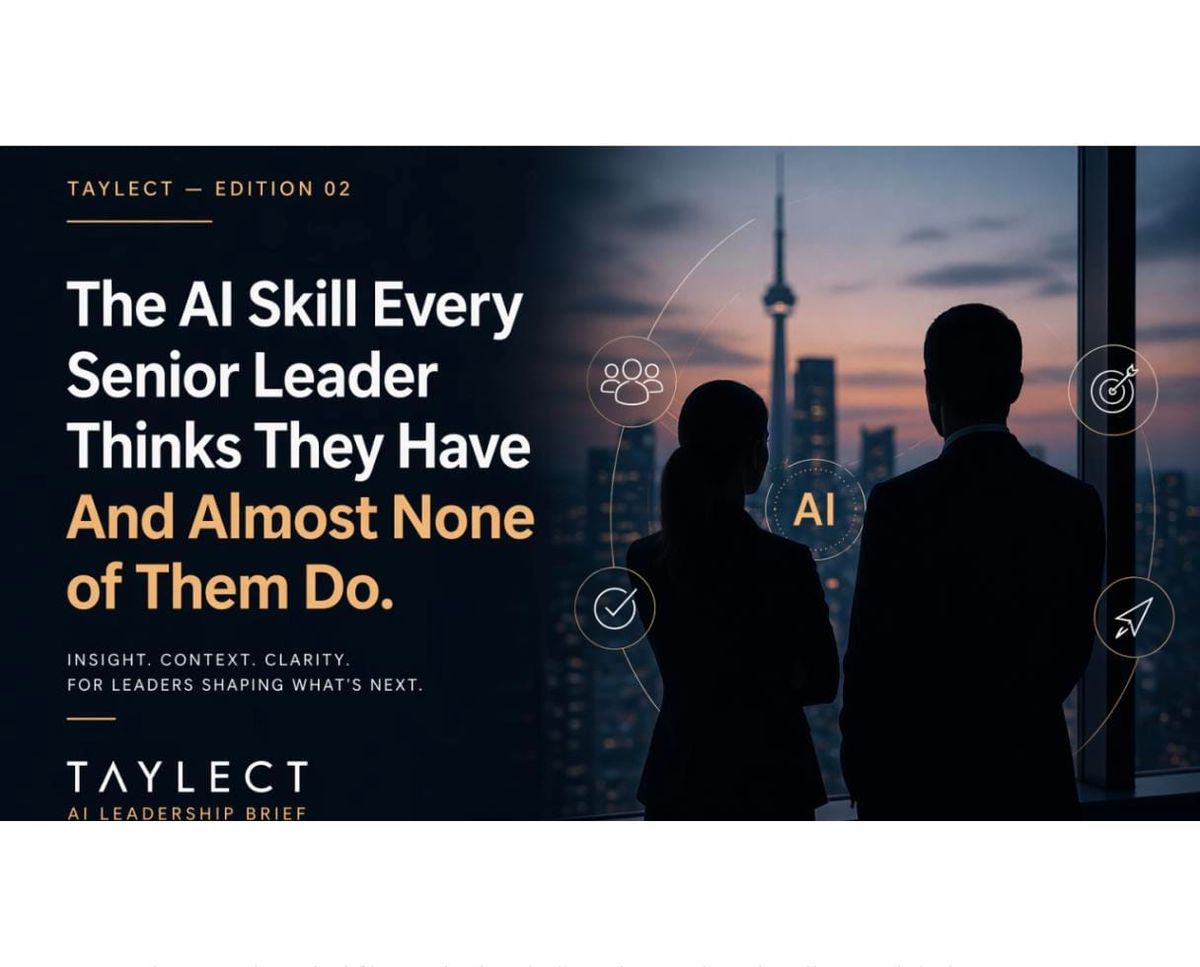 THE AI SKILL EVERY SENIOR LEADER THINKS THEY HAVE — AND ALMOST NONE OF THEM DO