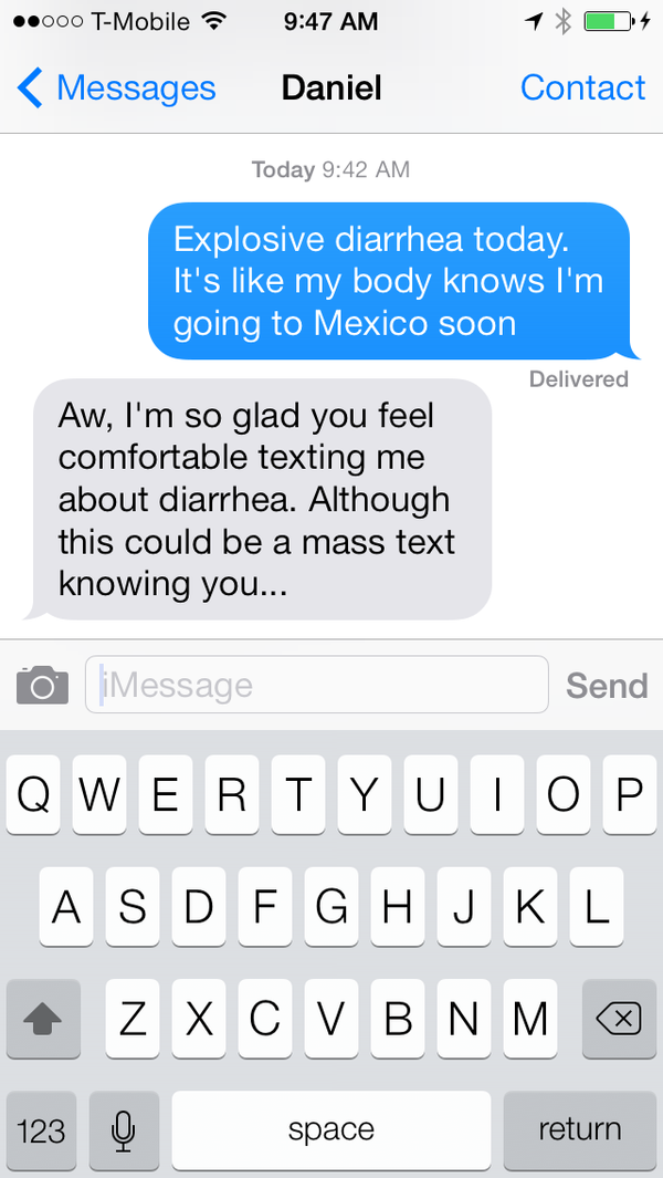 DON'T SEND ME A PICTURE OF THAT EVER PLEASE!!!!