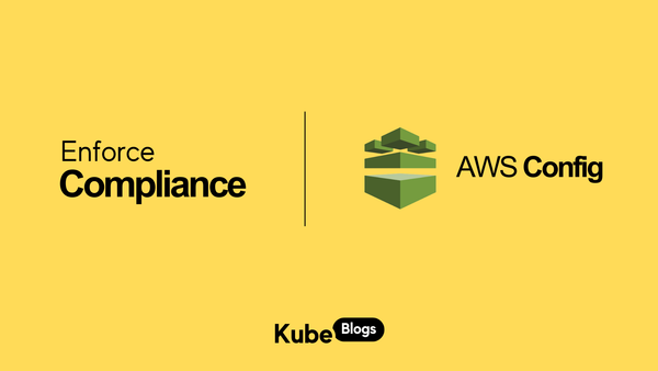 Using AWS Config to enforce compliance policies across resources