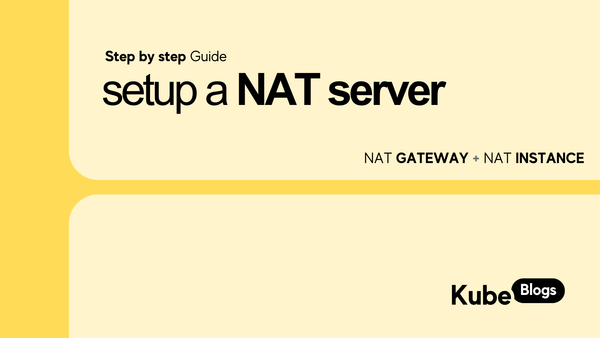Self-hosted NAT server on AWS to save up to 40 dollars per month