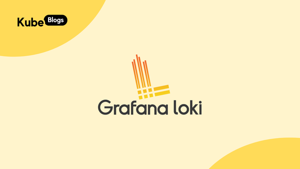 Complete guide to Grafana Loki log aggregation system