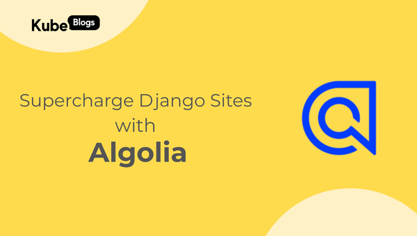 Adding blazing fast Algolia search to a Django web application