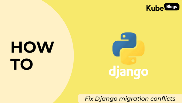 Resolving Django migration sequence conflicts in team development workflows