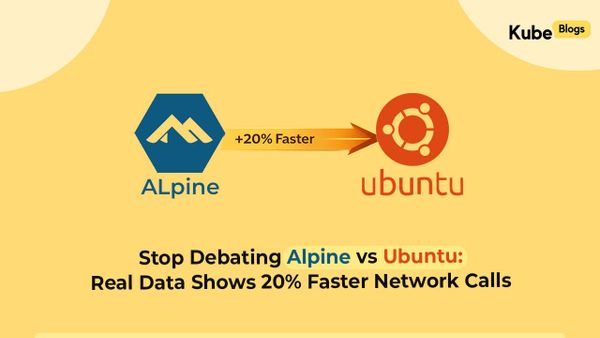 Alpine vs Ubuntu Docker container network performance benchmark comparison