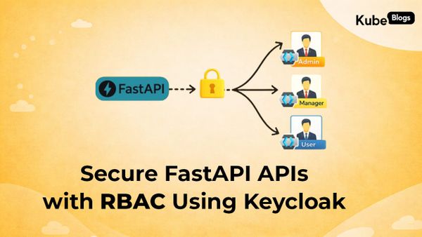 Implement Role-Based Access Control (RBAC) in FastAPI Using Keycloak
