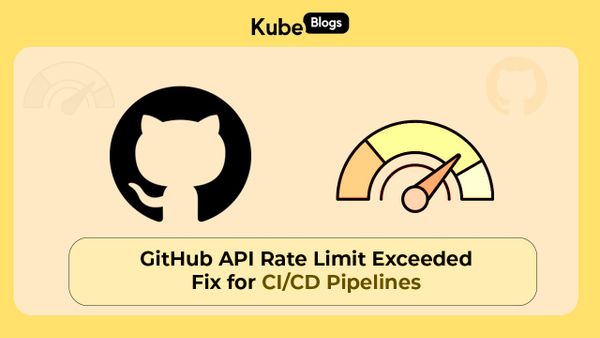 How to Avoid GitHub Token Rate Limiting Issues | Complete Guide for DevOps Teams