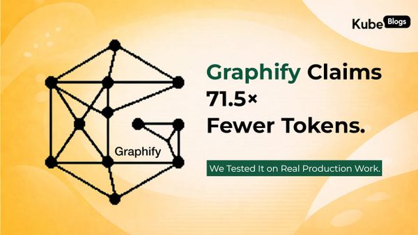 Graphify Claims 71.5× Fewer Tokens. We Tested It on Real Production Work.