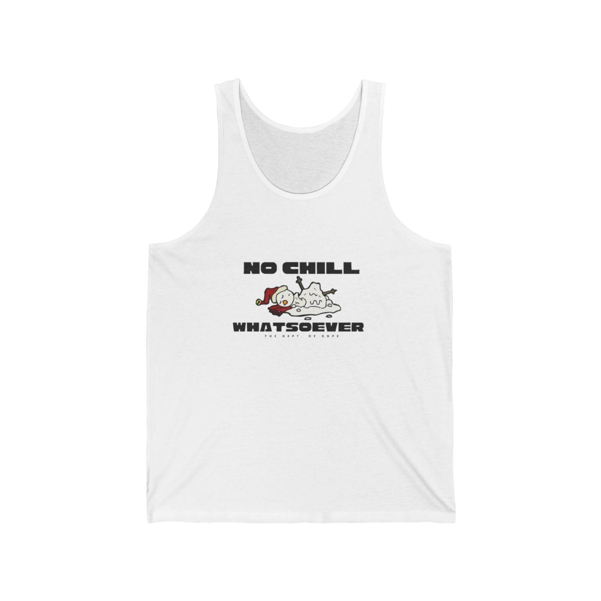NO CHILL WHATSOEVER Unisex Tank Top