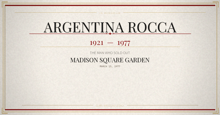 Argentina Rocca memorial graphic, 1921-1977, The Man Who Sold Out Madison Square Garden