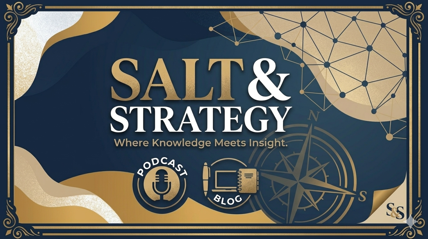 Salt and Strategy