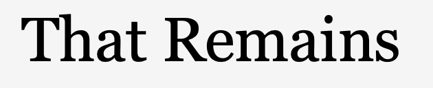 That Remains