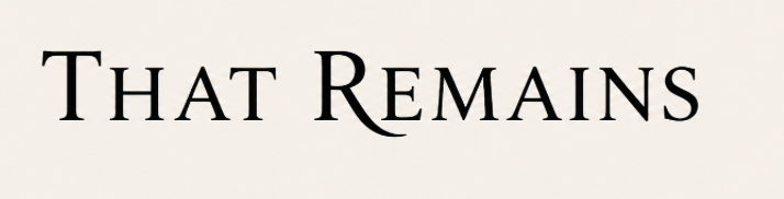That Remains
