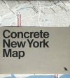 Fun Maps: Concrete Architecture Dating Back to 1870s Mapped in 50 Sites Across NYC