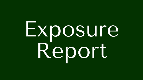 Exposure Report on holiday until Sunday 26 July