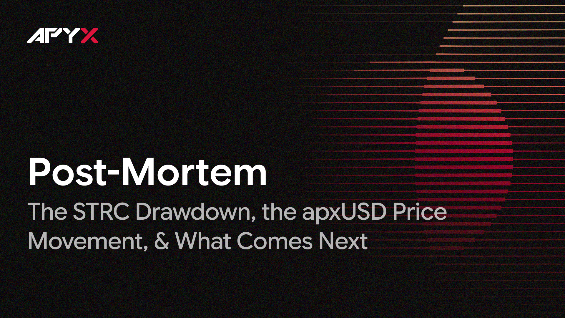 Post-Mortem: The STRC Drawdown, the apxUSD Price Movement, & What Comes Next