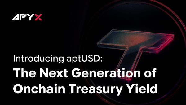 Introducing aptUSD: The Next Generation of Onchain Treasury Yield