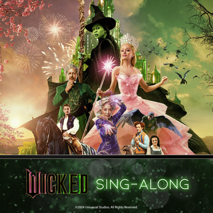 ‘SING-ALONG CINEMA’ PRESENTS ‘WICKED’ SING-ALONG TOURING THEATRES AND CONCERT HALLS FROM 20 APRIL 2025