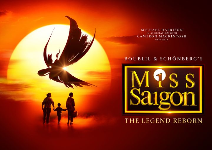 MISS SAIGON - Full Casting and Additional Venues Announced for the Spectacular New Production