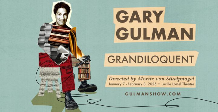 Comedian GARY GULMAN to Make Off-Broadway Debut With New Show GRANDILOQUENT at the Lortel Theatre