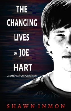 The front cover of The Changing Lives of Joe Hart by Shawn Inmon