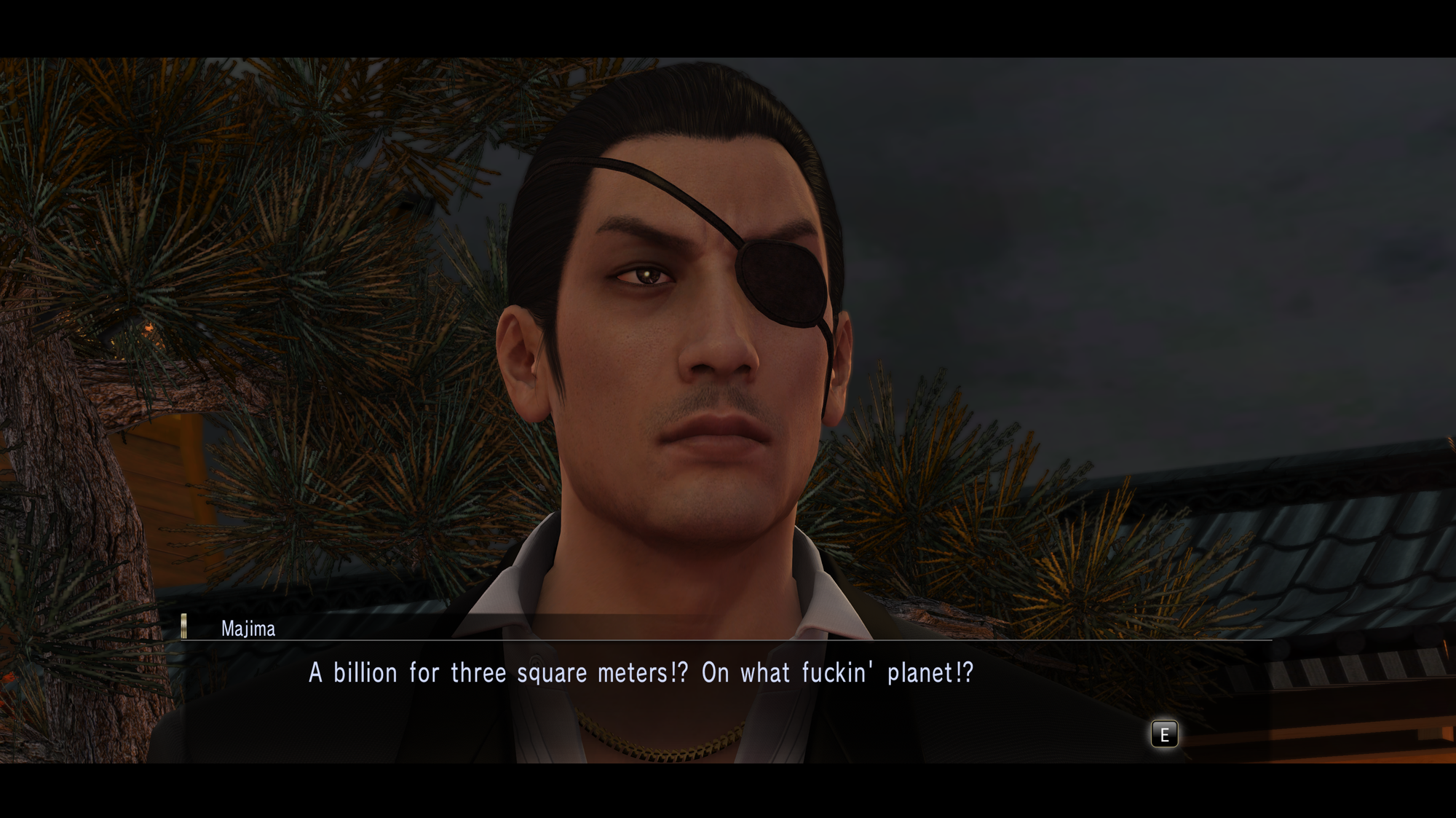A screenshot from Yakuza 0 Director's Cut, featuring Goro Majima with his eyepatch against a backdrop of a traditional Japanese roof and tree. The text reads: "A billion (yen) for three square meters!? On what fuckin' planet!?"