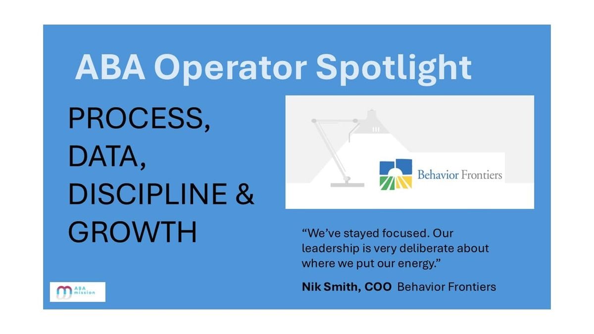 Operator Spotlight: Behavior Frontiers - Process, Data, Discipline & Growth