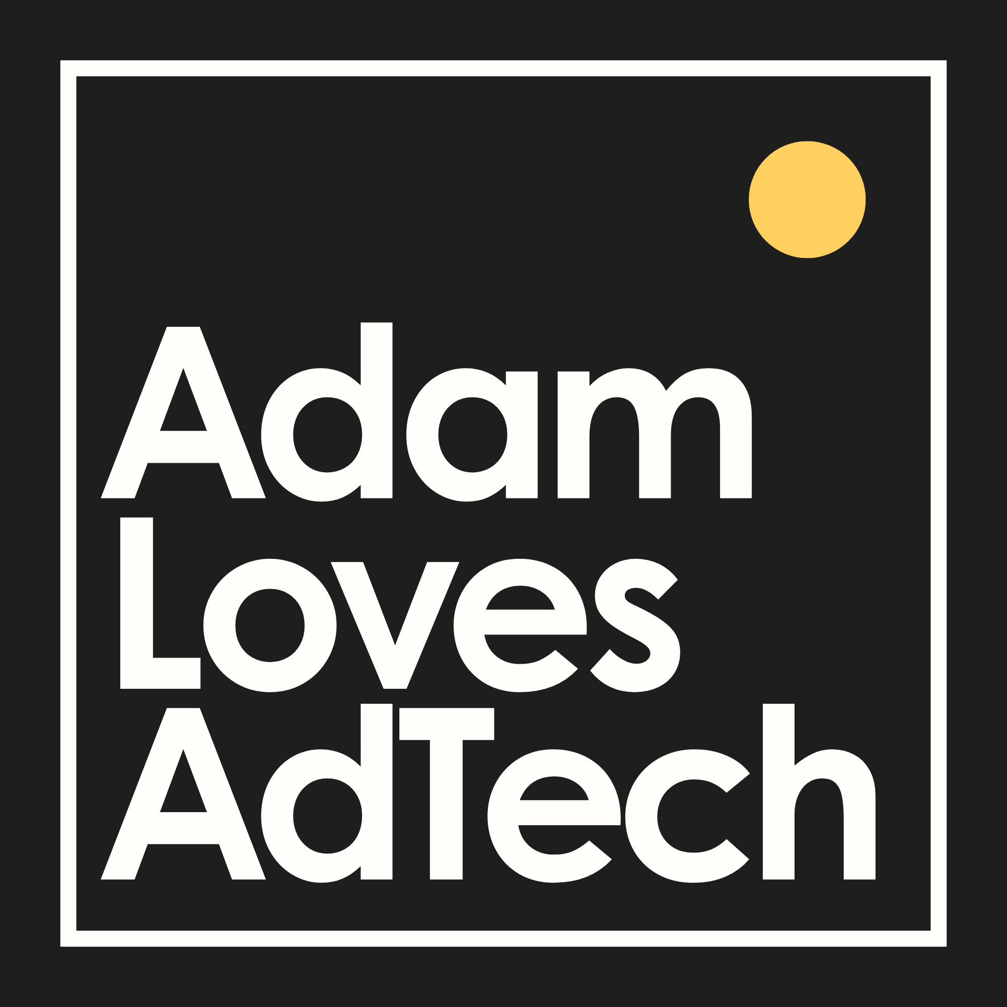 Adam Loves AdTech