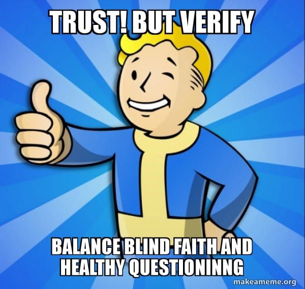WB061: Trust! But verify